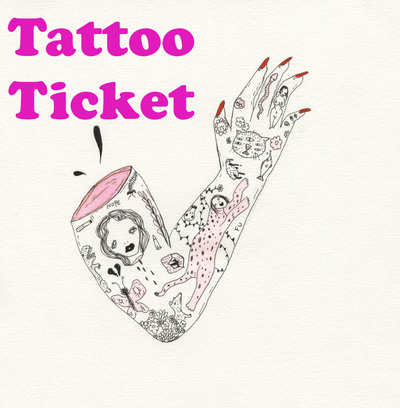 Tattoo Ticket 