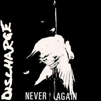 Discharge - "never again" ep