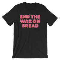 War on bread Short-Sleeve Unisex T-Shirt white,yellow, and black  - Thumbnail 1