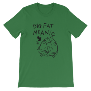 Big Fat Meanie (Mrs. Puff) Short-Sleeve Unisex T-Shirt