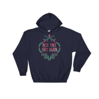 Not Again ☆ Hooded Sweatshirt - Thumbnail 2