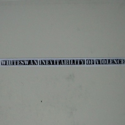 Whiteswan 'inevitability of violence' c-20 - Thumbnail 4