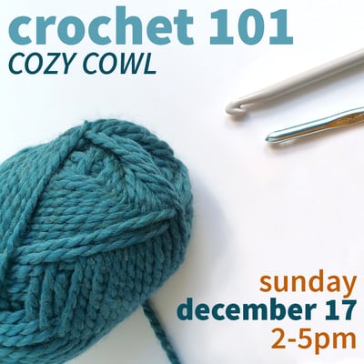12/17 Crochet 101: Cozy Cowl Scarves