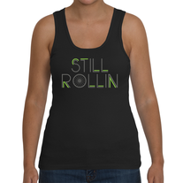 Still Rollin' Women's Tank