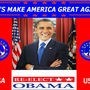 LET'S MAKE AMERICA GREAT AGAIN. RE-ELECT OBAMA-1