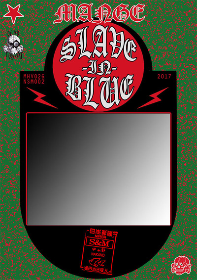 Mange Presents: Slave In Blue