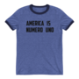 America Is Numero Uno - Ringer T-Shirt - Thumbnail 2