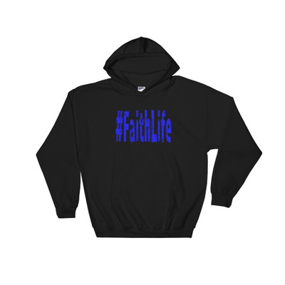 “#faithlife” hoodie 