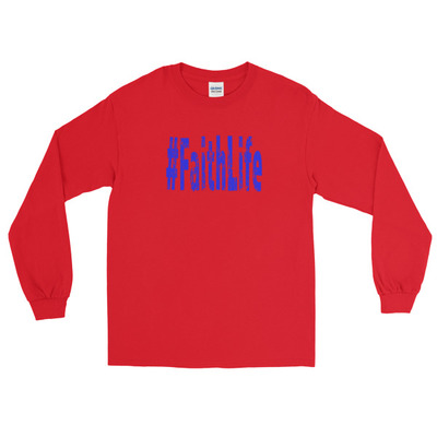 “#FaithLife” Long Sleeve T-Shirt