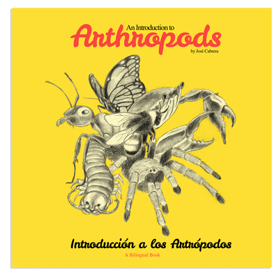 An Introduction to Arthropods: Insects, Arachnids, Myriapods and Crustaceans