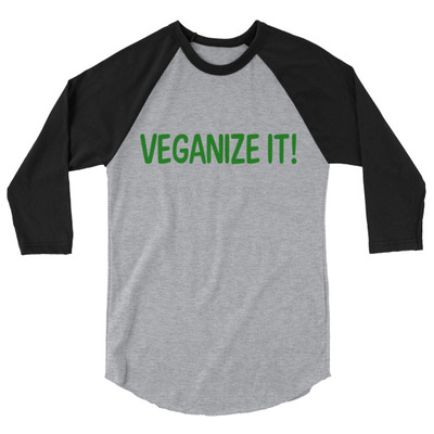 Veganize it! 3/4 sleeve raglan shirt unisex