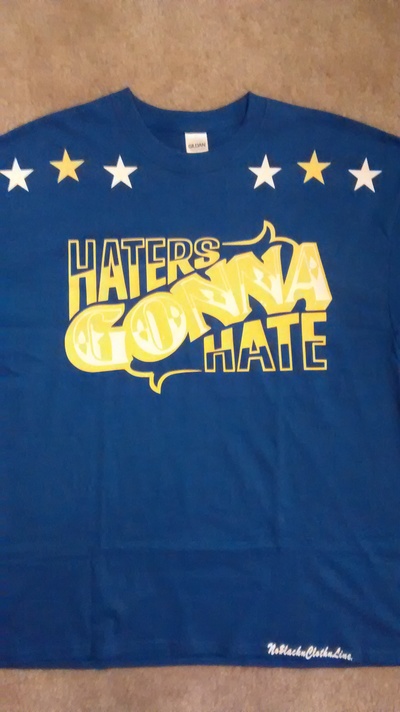 Haters Gonna Hate. (RoyalBlue,Yellow&White) Tshirt.