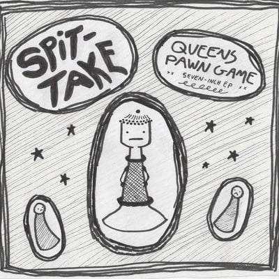 Spit-take - queen's pawn game