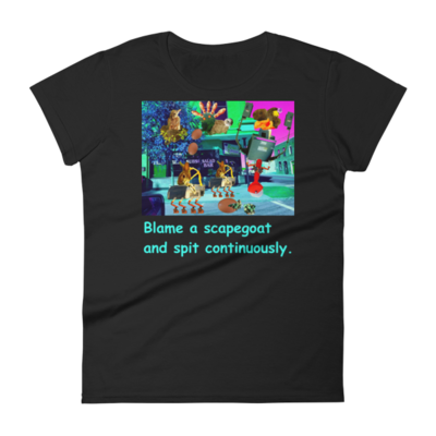 Women's short sleeve t-shirt "Blame A Scapegoat"