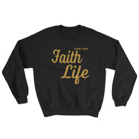 "Faith Life" Unisex Sweatshirt - Thumbnail 2