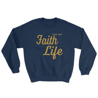 "Faith Life" Unisex Sweatshirt - Thumbnail 3