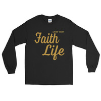 "Faith Life" Unisex Long Sleeve T-Shirt - Thumbnail 2