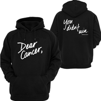"Dear Cancer.. You didn't win!" Pullover Hoodie