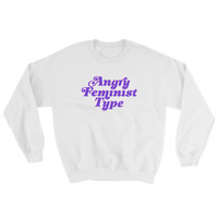 Angry Feminist Type Unisex Sweatshirt (more colours available) - Thumbnail 1