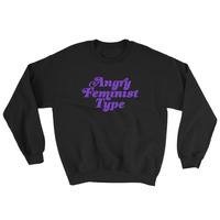 Angry Feminist Type Unisex Sweatshirt (more colours available) - Thumbnail 2