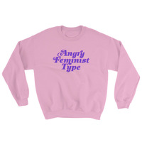 Angry Feminist Type Unisex Sweatshirt (more colours available) - Thumbnail 3