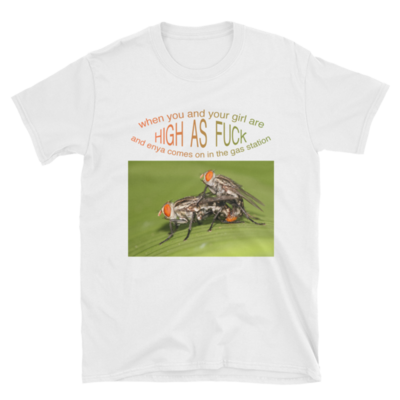 High As Fuck Short Sleeve