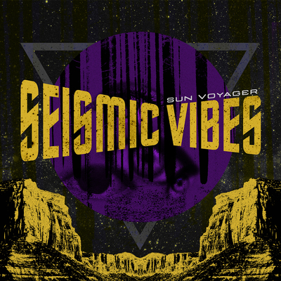 Sun voyager - seismic vibes lp