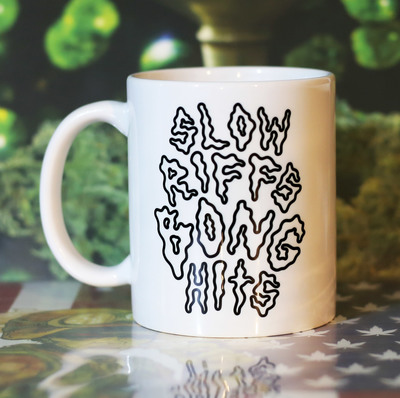 Slow Riffs Bong Hits - Coffee Mug