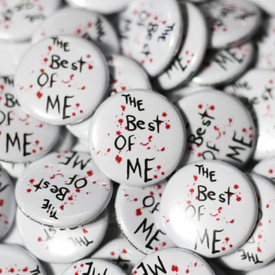 The best of me - 1" pinback button