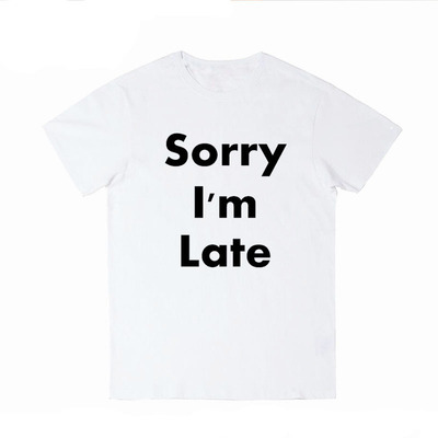 Sorry i'm late tee in white
