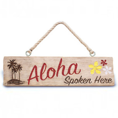 "aloha spoken here" hanging sign