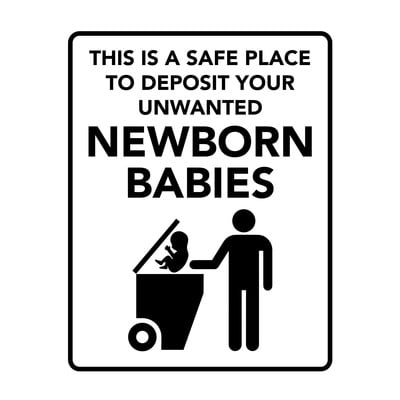 Unwanted newborn babies - vinyl decal