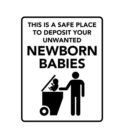 UNWANTED NEWBORN BABIES - Vinyl Decal