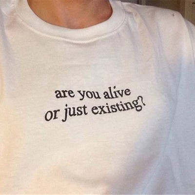 Free shipping-"are you alive or just existing?" tee - Thumbnail 2