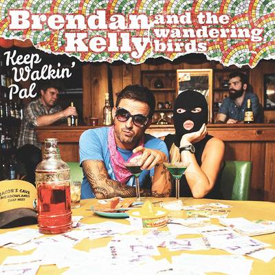 Brendan kelly and the wandering birds "keep walkin' pal" lp cccp 215-1 - Thumbnail 2