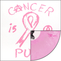 Cancer is a punk lp