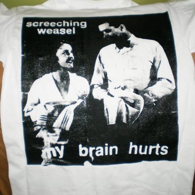 Screeching weasel - 'my brain hurts' t-shirt