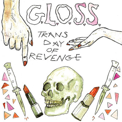 G.l.o.s.s. - "trans day of revenge" ep