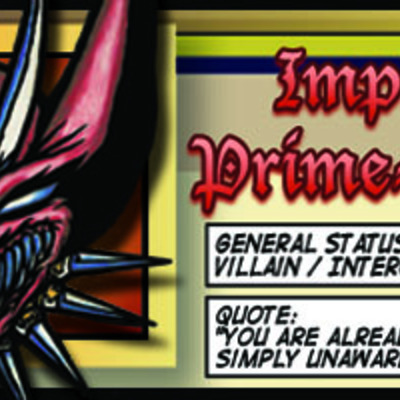 Impking prime-malice (villain), step#2 : pick one ally/nemesis