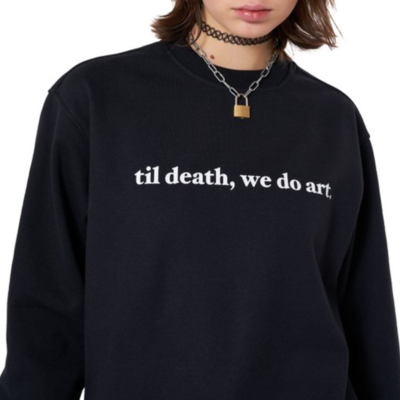 Free shipping-"til death, we do art" sweater - Thumbnail 4