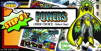 Step#1 :Powers : Select One Set Of Powers