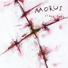 MORUS - "Cialo Obce" LP
