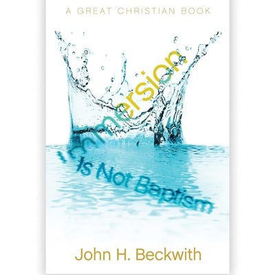 Immersion is not baptism