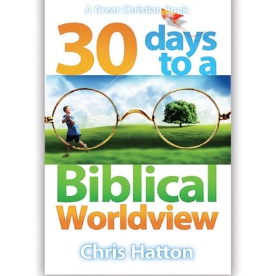 30 days to a biblical worldview