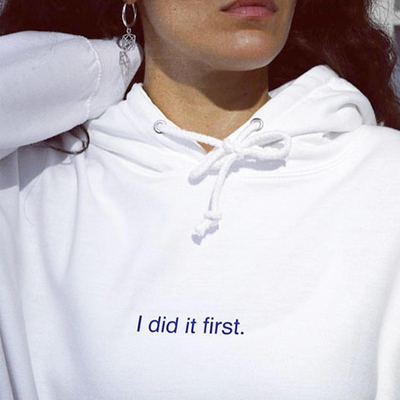 Free Shipping-"I DID IT FIRST" HOODIE