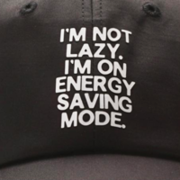 Free Shipping-"I'M NOT LAZY I'M ON ENERGY SAVING MODE" CAP  - Thumbnail 4