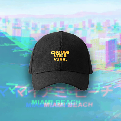 Choose your vibe cap