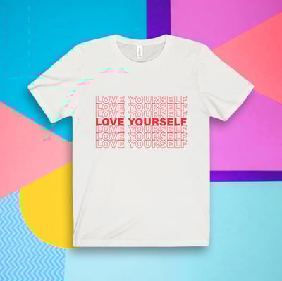 "LOVE YOURSELF" TEE ( 3 COLORS )