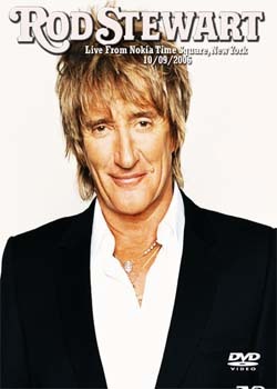 ROD STEWART Live From Nokia Time Square, New York 10.09.2006 DVD