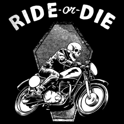 Ride or die shirt